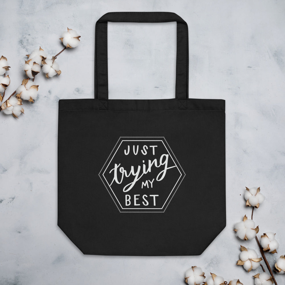 Eco Tote Bag - Trying my Best